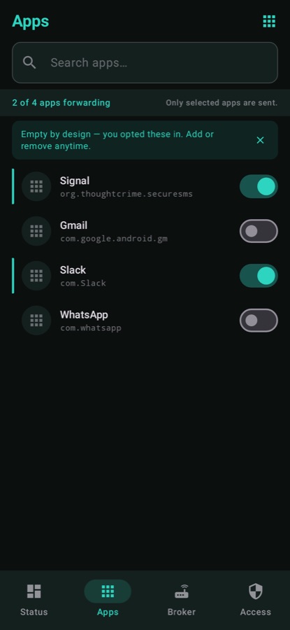 Per-app allow-list — only enabled apps are forwarded